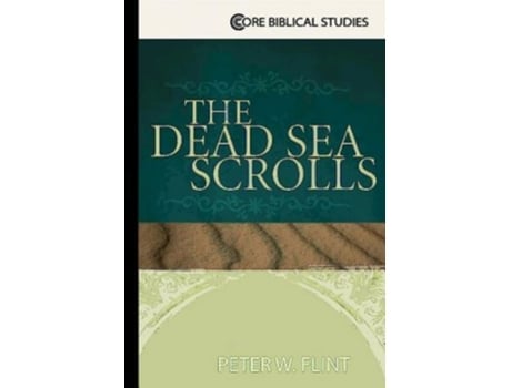 Livro The Dead Sea Scrolls De Peter W Flint (inglês - Capa Dura)