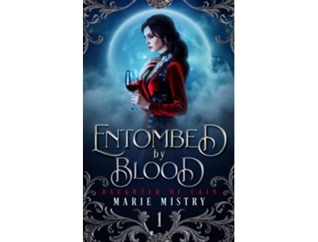 Livro Entombed By Blood de Marie Mistry (Inglês)