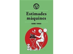 Livro Estimades Màquines de Carme Torras