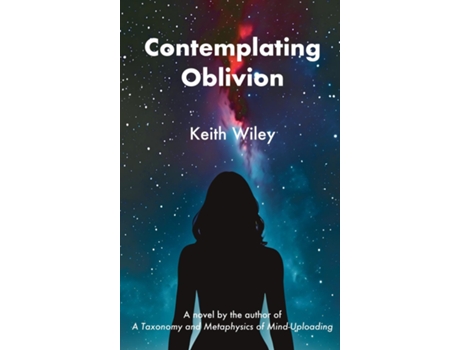 Livro Contemplating Oblivion de Keith Wiley (Inglês)