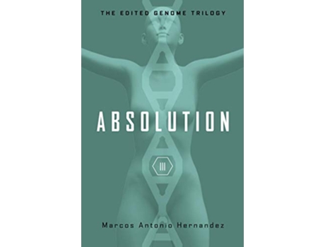 Livro Absolution The Edited Genome Trilogy de Marcos Antonio Hernandez (Inglês)