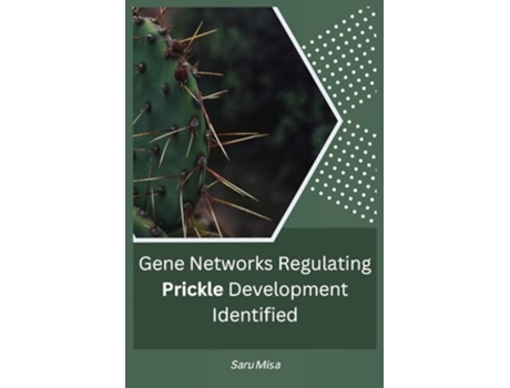 Livro Gene Networks Regulating Prickle Development Identified de Saru Misa (Inglês)