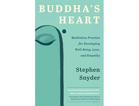 Livro Buddhas Heart Meditation Practice for Developing WellBeing Love and Empathy de Stephen Snyder (Inglês)