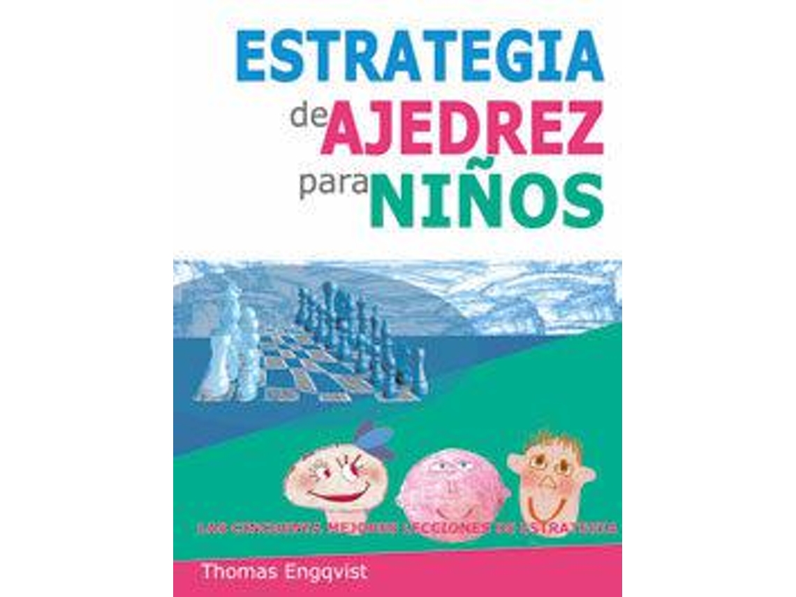 Livro Estrategia de ajedrez para niños de Thomas Engqvist (Espanhol)