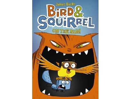 Livro Bird & Squirrel On The Run de James Burks  (Inglês)