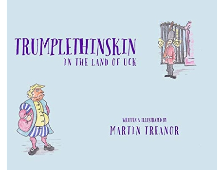 Livro Trumplethinskin in the Land of UcK 2 The Tales of Trumplethinskin de Martin Treanor (Inglês - Capa Dura)