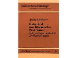 Livro Kaiserbild Und Literarisches Programm De Andrea Scheithauer (alemão)