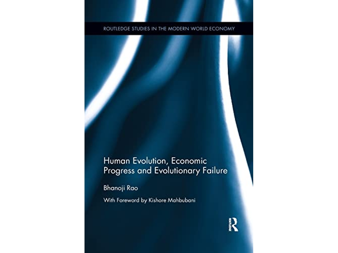 Livro Human Evolution, Economic Progress and Evolutionary Failure de Bhanoji Rao (Inglês)