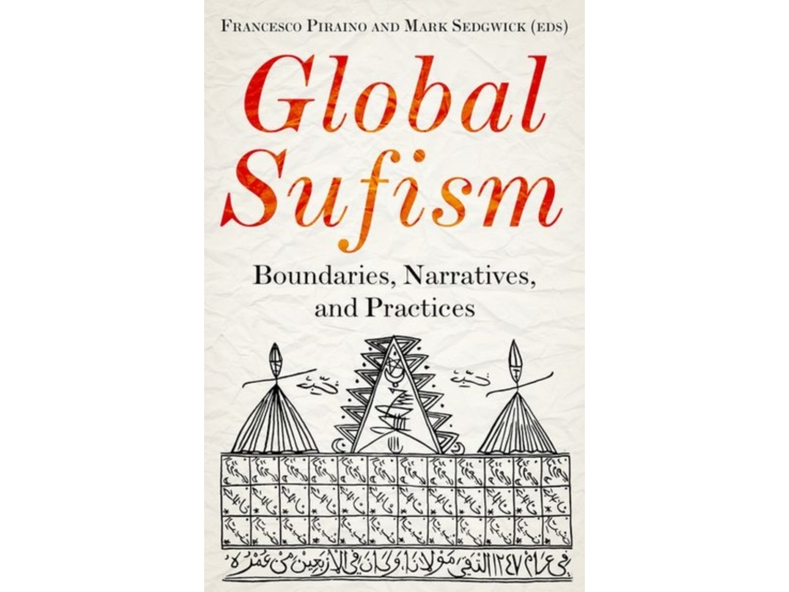 Livro Global Sufism de Edited By Mark Sedgwick Edited By Francesco Piraino (Inglês - Capa Dura)