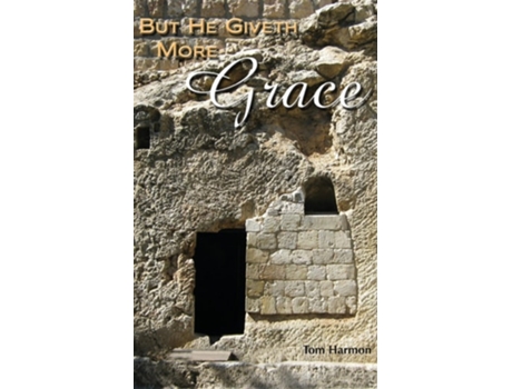 Livro But He Giveth More Grace De Tom Harmon (inglês)