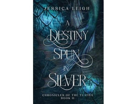 Livro A Destiny Spun in Silver - Special Edition de Jessica Leigh (Inglês - Capa Dura)