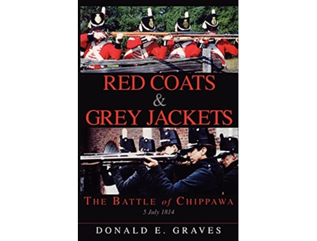 Livro Red Coats Grey Jackets de Donald E Graves (Inglês)