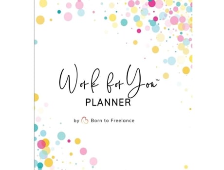 Livro Work for You Planner Your Passport to Self-Employment de Alicia Herrera (Inglês)