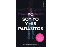 Livro Yo Soy Yo Y Mis Parásitos de Kathleen Mcauliffe (Espanhol)