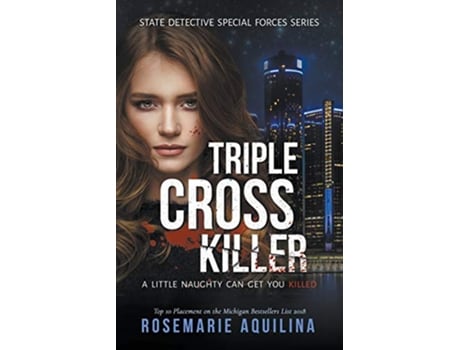 Livro Triple Cross Killer State Detective Special Forces de Rosemarie Aquilina (Inglês)