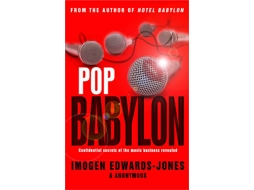 Livro Pop Babylon de Imogen Edwards-Jones (Inglês)