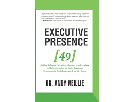 Livro Executive Presence de Andy Neillie Dr (Inglês - Capa Dura)