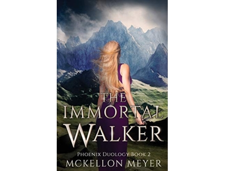 Livro The Immortal Walker De Mckellon Meyer (inglês)