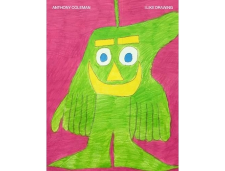 Livro I Like Drawing De Anthony Coleman (inglês)
