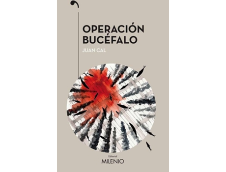 Livro Operación Bucéfalo de Juan Cal