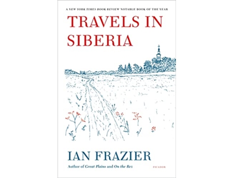 Livro Travels in Siberia de Ian Frazier (Inglês)