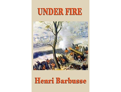 Livro Under Fire de Henri Barbusse (Inglês)