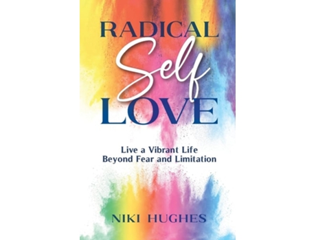 Livro Radical Self-Love de Niki Hughes (Inglês)