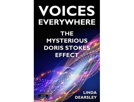 Livro Voices Everywhere The Mysterious Doris Stokes Effect de Linda Dearsley (Inglês)