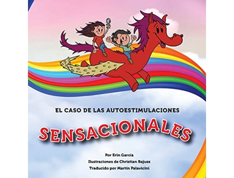 Livro El Caso de las Autoestimulaciones Sensacionales Spanish Edition de Erin Garcia (Espanhol)