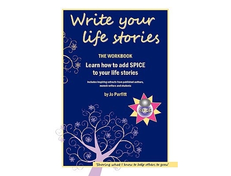 Livro Write Your Life Stories Learn How to Add Spice to Your Life Stories de Jo Parfitt (Inglês)