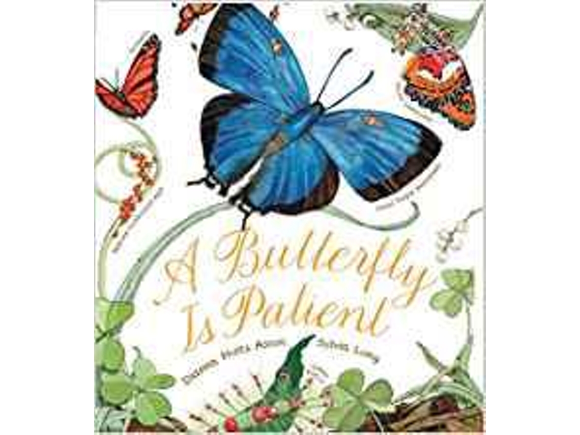 Livro Butterfly Is Patient de Dianna Hutts Aston (Inglês)