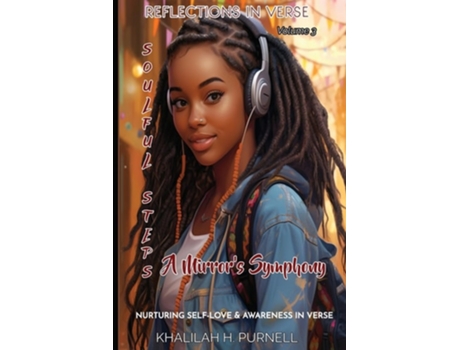 Livro Reflection in Verse-Volume 3, Soulful Steps A Mirrors Symphony de Khalilah Purnell (Inglês)