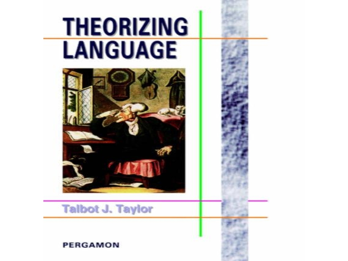 Livro Theorizing Language Analysis Normativity Rhetoric History de Talbot J Taylor (Inglês)