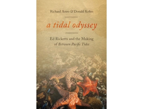 Livro a tidal odyssey de richard astro,donald kohrs (inglês)