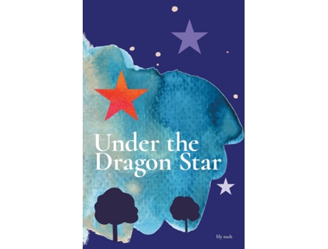 Livro Under The Dragon Star de Lily Nash (Inglês)