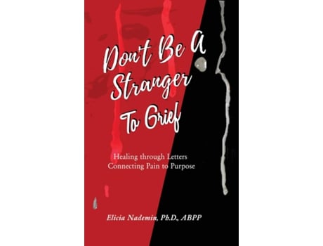 Livro Dont Be A Stranger to Grief de Elicia Nademin (Inglês)