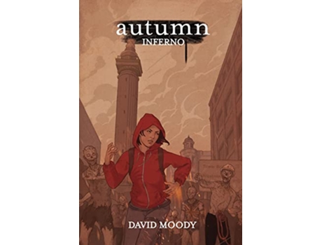 Livro Autumn Inferno London Trilogy de David Moody (Inglês)