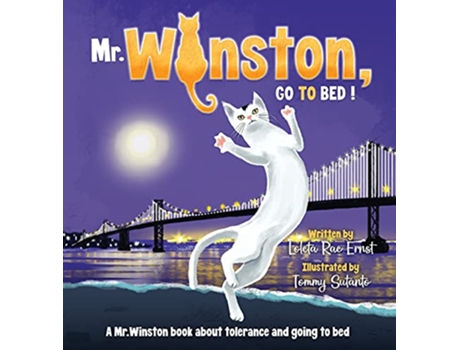 Livro Mr Winston Go To Bed A Gorgeous Picture Book for Children or New Pet Owners Hardback 1 Mr Winston Books de Loleta Rae Ernst (Inglês)