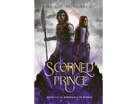 Livro Scorned Prince de Brady Hunsaker (Inglês)