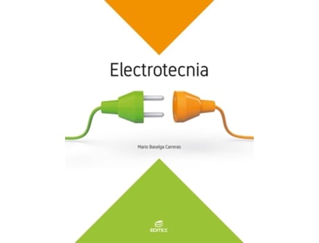 Livro Electrotecnia Da Editorial Editex De Mario Baselga Carreras (espanhol)