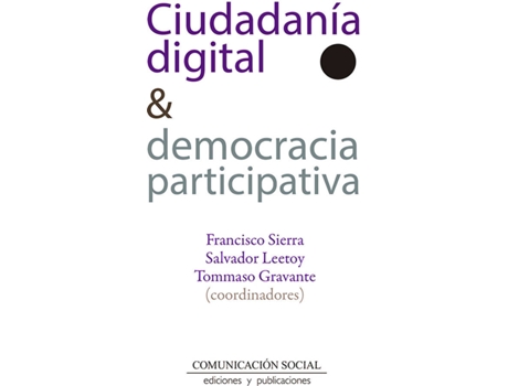 Livro Ciudadanía Digital Y Democracia Participativa de Francisco Sierra Caballero (Espanhol)