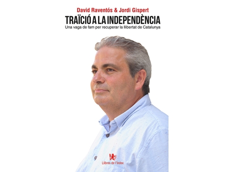 Livro Traïció A La Independencia de David Raventos (Catalão)