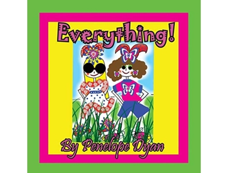 Livro Everything! De Penelope Dyan (inglês)