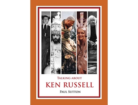 Livro Talking about Ken Russell Expanded Edition Standard Edition de Paul Sutton (Inglês)