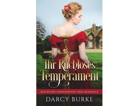 Livro Ihr Ruchloses Temperament De Darcy Burke (inglês)