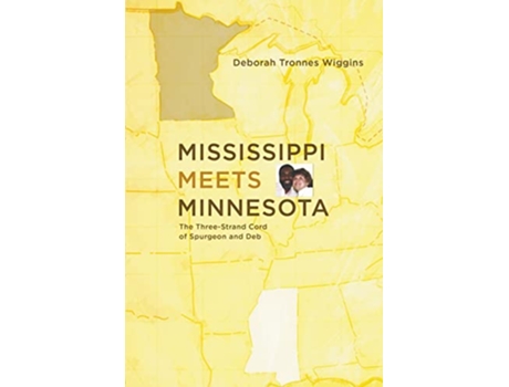 Livro Mississippi Meets Minnesota de Deborah Tronnes Wiggins (Inglês)