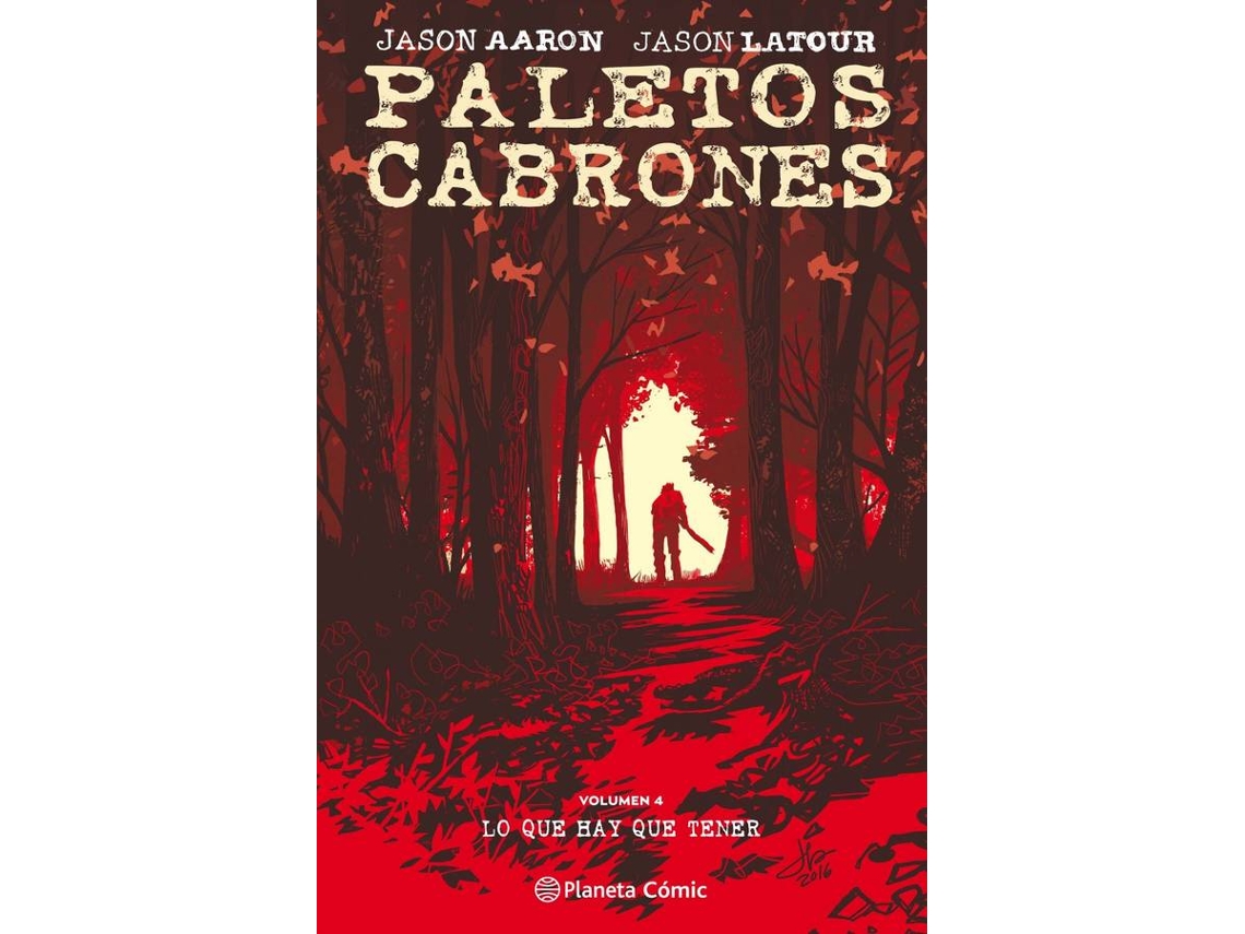 Livro Paletos Cabrones 4 de Jason Aaron (Espanhol)