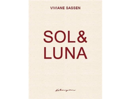Livro Sol Amp Luna De Sassen Viviane (inglês - Capa Dura)