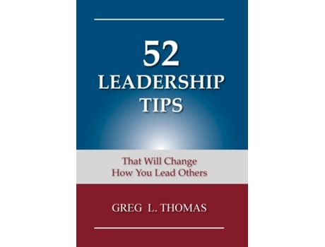 Livro 52 Leadership Tips De Greg L Thomas (inglês)
