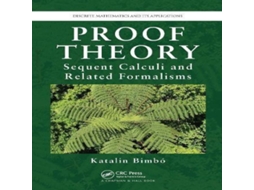 Livro Proof Theory de Katalin Bimbo (Inglês)